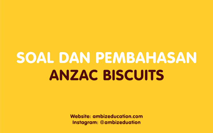 why do we use a fork to make anzac biscuits - Soal dan Pembahasan Anzac Biscuits