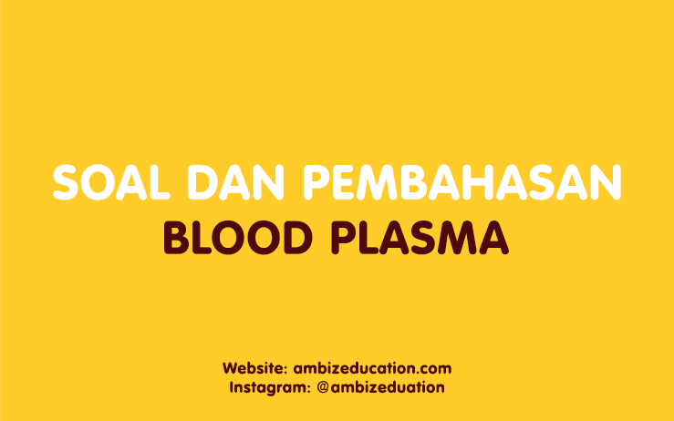 blood plasma is a clear almost colorless liquid