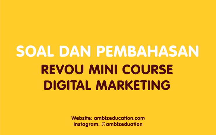 Jawaban RevoU Mini Course Certification Test Digital Marketing